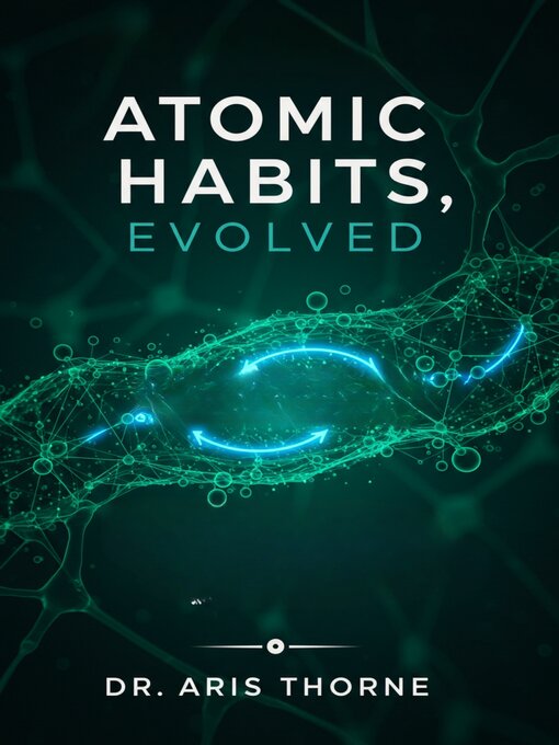Cover image for Atomic Habits, Evolved